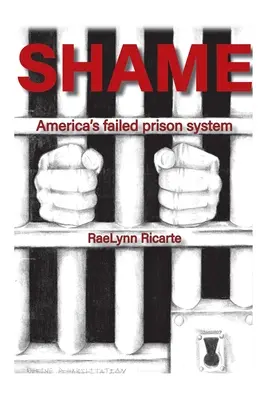 La vergüenza: El fracasado sistema penitenciario estadounidense - Shame: America's Failed Prison System