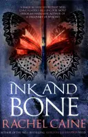 Tinta y hueso (Caine Rachel (autora)) - Ink and Bone (Caine Rachel (Author))