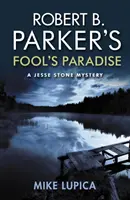 El paraíso de los tontos, de Robert B. Parker - Robert B. Parker's Fool's Paradise