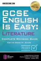 GCSE English is Easy: Literature - Guía completa de revisión para el sistema de grado 9-1 - Revisión en profundidad y ejemplos de preguntas de práctica para GCSE English - GCSE English is Easy: Literature - Complete revision guide for the grade 9-1 system - In-depth Revision & Sample Practice Questions for GCSE English