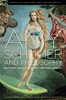 Amy Schumer y la filosofía: ¡Brainwreck! - Amy Schumer and Philosophy: Brainwreck!