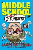 I Totalmente Divertido: Una historia de secundaria - (I Funny 3) - I Totally Funniest: A Middle School Story - (I Funny 3)