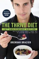 Thrive Diet - Edición 10º aniversario - Thrive Diet - 10th Anniversary Edition