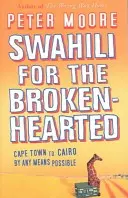 Swahili para corazones rotos - Swahili For The Broken-Hearted