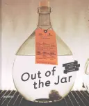 Fuera del tarro: Aguardientes y licores artesanos - Out of the Jar: Artisan Spirits and Liqueurs