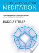 La Meditación de la Piedra Fundamental: (de Cw 260) - The Foundation Stone Meditation: (from Cw 260)