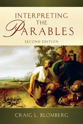 La interpretación de las parábolas - Interpreting the Parables