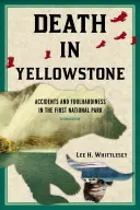 Muerte en Yellowstone REV Ed PB - Death in Yellowstone REV Ed PB