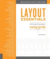 Layout Essentials Revised and Updated: 100 principios de diseño para el uso de cuadrículas - Layout Essentials Revised and Updated: 100 Design Principles for Using Grids