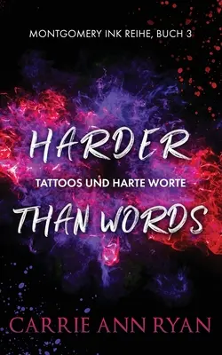 Más duro que las palabras - Tattoos und harte Worte - Harder than Words - Tattoos und harte Worte