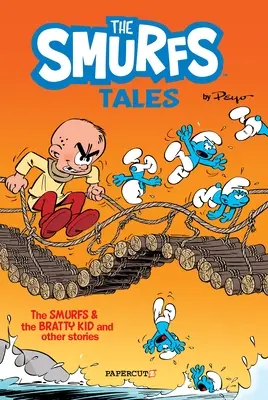 Los Pitufos Cuentos #1: Los Pitufos y el Niño Malcriado - The Smurfs Tales #1: The Smurfs and the Bratty Kid