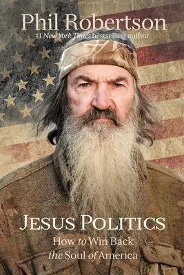 La política de Jesús: Cómo recuperar el alma de Estados Unidos - Jesus Politics: How to Win Back the Soul of America