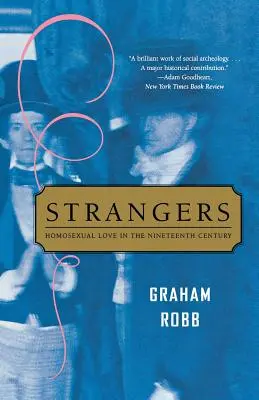 Extraños: el amor homosexual en el siglo XIX - Strangers: Homosexual Love in the Nineteenth Century