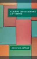 Números y Deuteronomio para todos (Goldingay The Revd Dr John (Autor)) - Numbers and Deuteronomy for Everyone (Goldingay The Revd Dr John (Author))