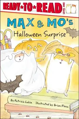 La sorpresa de Halloween de Max y Mo: Listo para leer Nivel 1 - Max & Mo's Halloween Surprise: Ready-To-Read Level 1