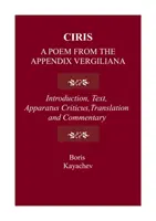 Ciris: Un poema del Apéndice Vergiliana - Ciris: A Poem from the Appendix Vergiliana