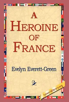 Una heroína de Francia - A Heroine of France