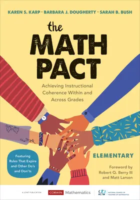 El pacto de las matemáticas: Lograr la coherencia pedagógica dentro de cada curso y entre los distintos cursos - The Math Pact, Elementary: Achieving Instructional Coherence Within and Across Grades