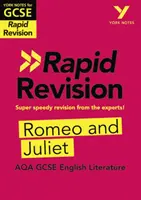 York Notes for AQA GCSE (9-1) Rapid Revision: Romeo y Julieta - Ponte al día, revisa y prepárate para las evaluaciones de 2021 y los exámenes de 2022 - York Notes for AQA GCSE (9-1) Rapid Revision: Romeo and Juliet - Catch up, revise and be ready for 2021 assessments and 2022 exams