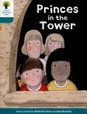 Oxford Reading Tree Cuentos de Biff, Chip y Kipper Descodifica y desarrolla: Nivel 9: Príncipes en la Torre - Oxford Reading Tree Biff, Chip and Kipper Stories Decode and Develop: Level 9: Princes in the Tower