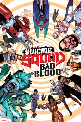 Escuadrón Suicida: Bad Blood - Suicide Squad: Bad Blood