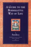 Guía de la forma de vida del Bodhisattva - A Guide to the Bodhisattva Way of Life