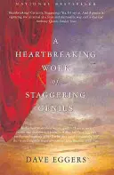 Una obra desgarradora de una genialidad asombrosa - Heartbreaking Work of Staggering Genius