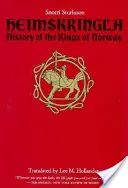 Heimskringla: Historia de los reyes de Noruega - Heimskringla: History of the Kings of Norway