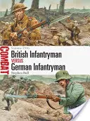 Infantería británica contra infantería alemana: Somme 1916 - British Infantryman Vs German Infantryman: Somme 1916