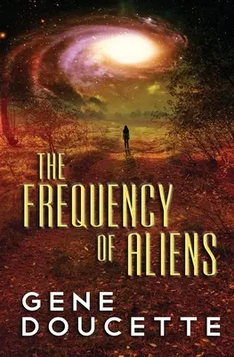 La frecuencia de los alienígenas - The Frequency of Aliens