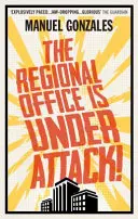 ¡La Oficina Regional está bajo ataque! - Regional Office is Under Attack!