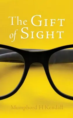 El don de la vista - The Gift of Sight