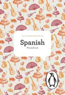 El Libro de Frases Penguin en Español - The Penguin Spanish Phrasebook