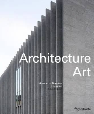 Museo de Bellas Artes de Lausana: arquitectura, arte - Museum of Fine Arts, Lausanne: Architecture, Art