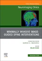 Intervención en la columna vertebral, número de Neuroimaging Clinics of North America - Spine Intervention, An Issue of Neuroimaging Clinics of North America