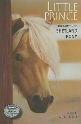 El principito: la historia de un poni Shetland - Little Prince: The Story of a Shetland Pony