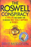 La conspiración de Roswell - Roswell Conspiracy