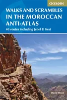 Paseos y excursiones por el Anti-Atlas marroquí: 41 rutas, incluido Jebel El Kest - Walks and Scrambles in the Moroccan Anti-Atlas: 41 Routes Including Jebel El Kest