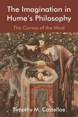 La imaginación en la filosofía de Hume: El lienzo de la mente - The Imagination in Hume's Philosophy: The Canvas of the Mind