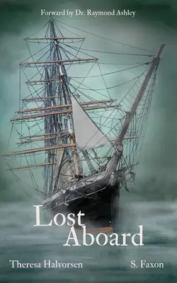 Perdidos a bordo: Cuentos de los espíritus en el Star of India - Lost Aboard: Tales of the Spirits on Star of India