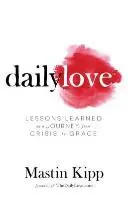 Daily Love - Crecer en Gracia - Daily Love - Growing into Grace