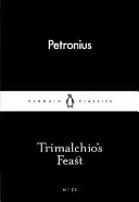 El festín de Trimalchio - Trimalchio's Feast