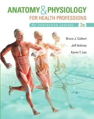 Anatomía y fisiología para las profesiones sanitarias - Anatomy & Physiology for Health Professions