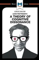 Análisis de la teoría de la disonancia cognitiva de Leon Festinger - An Analysis of Leon Festinger's a Theory of Cognitive Dissonance