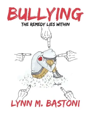 Acoso escolar: El remedio está en el interior - Bullying: The Remedy Lies Within
