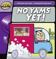 Rapid Phonics Paso 1: ¡Aún no hay boniatos! (Ficción) - Rapid Phonics Step 1: No Yams Yet! (Fiction)