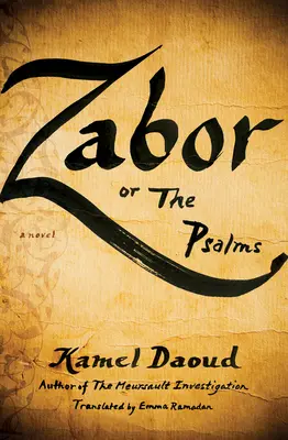 Zabor, o los Salmos - Zabor, or the Psalms