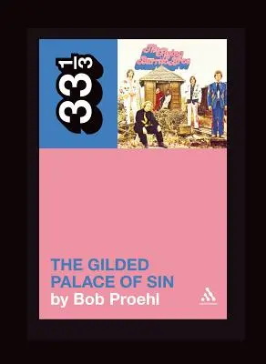 El palacio dorado del pecado de los Flying Burrito Brothers - Flying Burrito Brothers' the Gilded Palace of Sin