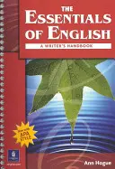 Lo esencial del inglés: Manual del escritor (con estilo APA) - The Essentials of English: A Writer's Handbook (with APA Style)