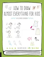 Cómo dibujar casi todo para niños - How to Draw Almost Everything for Kids